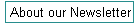About our Newsletter
